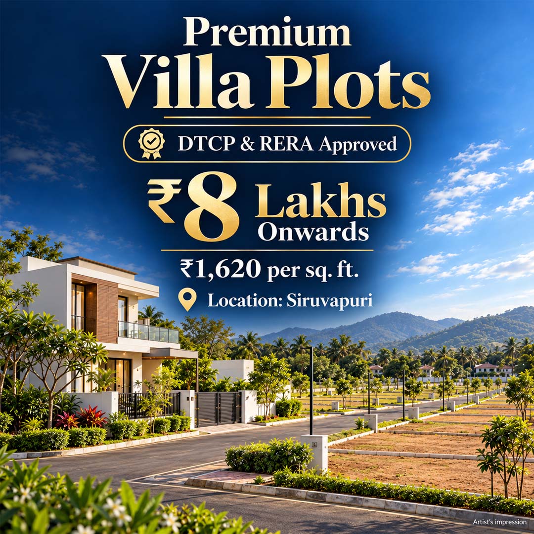 Premium villa Plots in Siruvapuri 
                